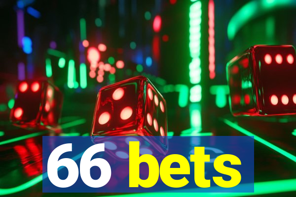 66 bets